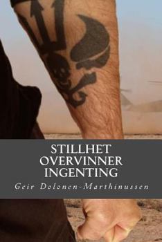 Paperback Stillhet overvinner ingenting [Norwegian] Book