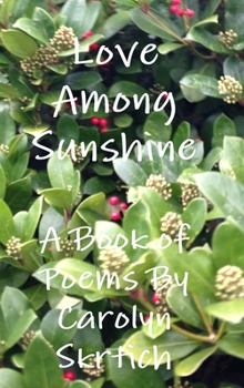 Hardcover Love Among Sunshine Book