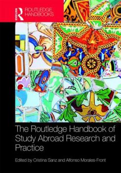 Hardcover The Routledge Handbook of Study Abroad Research and Practice Book