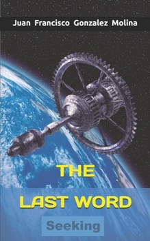 Paperback The Last Word: Seeking Book