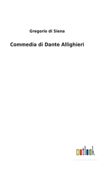 Hardcover Commedia di Dante Allighieri [Italian] Book