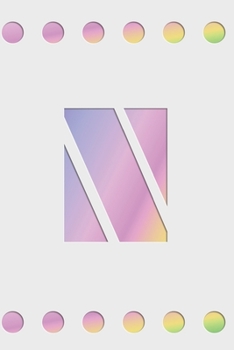 N: Modern minimalist monogram journal in soft pastel gradient colors. Have the initial letter of your name beautifully displayed on a fantasy-inspired abstract background.