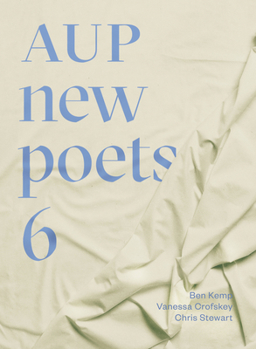 Paperback Aup New Poets 6: Volume 6 Book