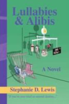 Paperback Lullabies & Alibis Book