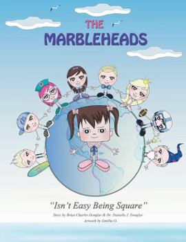 Paperback The Marbleheads: Isn't Easy Being Square Book