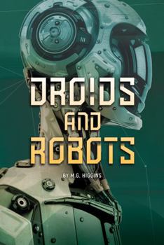 Paperback Droids and Robots (White Lightning Nonfiction) Book