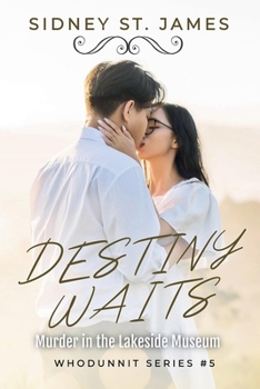 Paperback Destiny Waits - Murder at the Lakeside Museum Book
