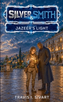 Silver & Smith and the Jazeer's Light
