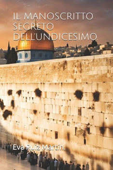 Paperback Il Manoscritto Segreto Dell'undicesimo. [Italian] Book