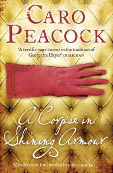 A Corpse in Shining Armour - Book #3 of the Liberty Lane