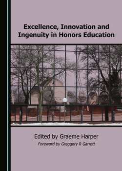 Hardcover Excellence, Innovation and Ingenuity in Honors Education Book