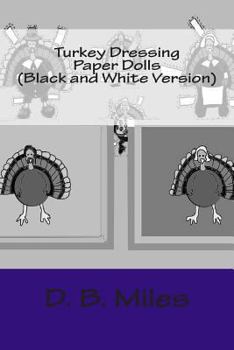 Paperback Turkey Dressing Paper Dolls (Black and White Version) Book
