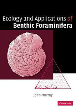 Paperback Ecology and Applications of Benthic Foraminifera Book
