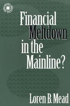 Paperback Financial Meltdown in the Mainline? Book