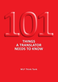 Paperback 101 Things a Translator Needs to Know Book