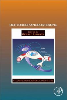 Hardcover Dehydroepiandrosterone: Volume 108 Book