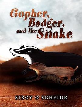 Paperback Gopher, Badger, and the Snake Book