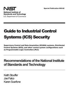 Paperback Guide to Industrial Control Systems (ICS) Security: Supervisory Control and Data Acquisition (SCADA) systems, Distributed Control Systems (DCS), and o Book