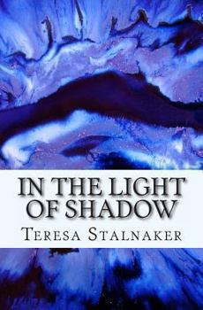 Paperback In The Light Of Shadow Book