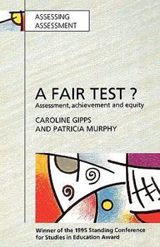 Paperback Fair Test? Assessment, Achievement and Equity Book