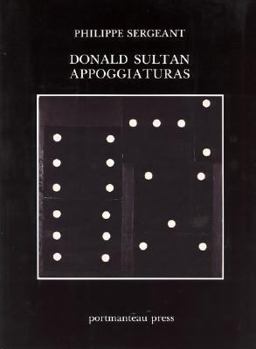 Paperback Donald Sultan Appoggiaturas Book