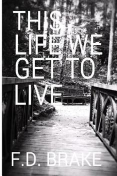 Paperback This Life We Get to Live Book