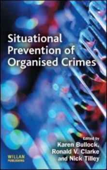 Hardcover Situational Prevention of Organised Crimes Book