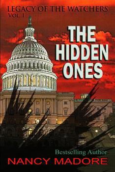 The Hidden Ones - Book #1 of the Legacy of the Watchers