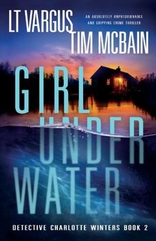 Paperback Girl Under Water: An absolutely unputdownable and gripping crime thriller Book