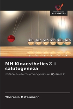Paperback MH Kinaesthetics(R) i salutogeneza [Polish] Book