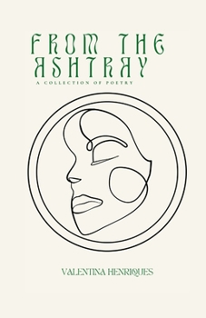 Paperback From The Ashtray: a collection of poetry Book