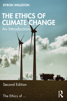 Paperback The Ethics of Climate Change: An Introduction Book