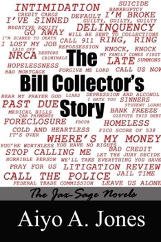 The Bill Collector's Story