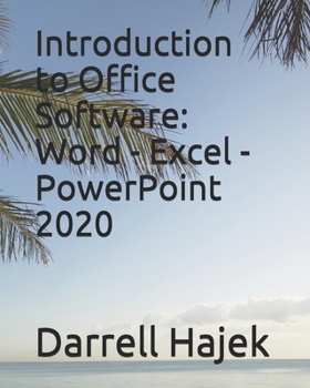 Paperback Introduction to Office Software: Word - Excel - PowerPoint 2020 Book