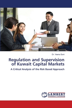 Paperback Regulation and Supervision of Kuwait Capital Markets Book