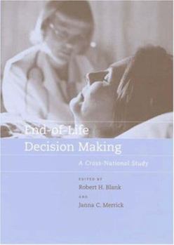 End-of-Life Decision Making: A Cross-National Study (Basic Bioethics) - Book  of the Basic Bioethics