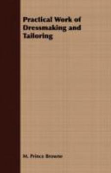 Paperback Practical Work of Dressmaking and Tailoring Book