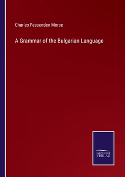 Paperback A Grammar of the Bulgarian Language Book