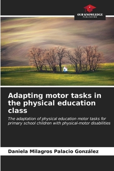 Paperback Adapting motor tasks in the physical education class Book