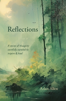 Paperback Reflections: A series of thoughts carefully curated to inspire & heal Book