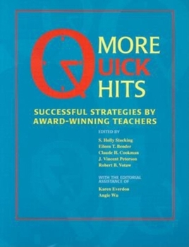 Paperback More Quick Hits: Successful Strategies by Award-Winning Teachers Book