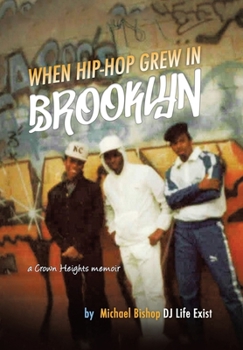 Hardcover When Hip Hop Grew in Brooklyn Book