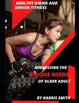 Paperback Healthy Aging and Senior Fitness Book