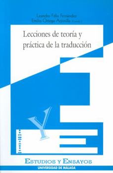 Paperback Lecciones de teoría y práctica de la traducción (Estudios y Ensayos) (Spanish Edition) Book