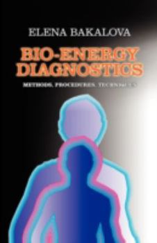 Paperback Bio-Energy Diagnostics: Methods, Procedures, Techniques Book