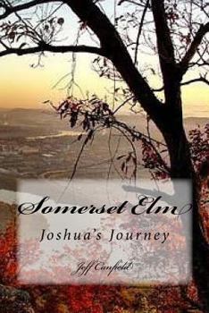 Paperback Somerset Elm: Joshua's Journey Book