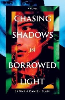 Paperback Chasing Shadows in Borrowed Light Book