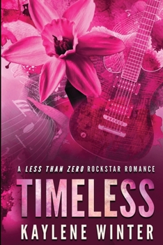 Paperback Timeless - Zane & Fiona: A Less Than Zero Rockstar Romance Book