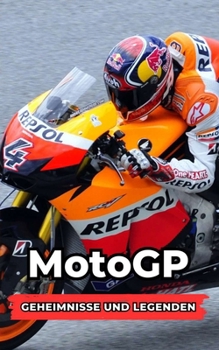 Paperback MotoGP: Geheimnisse und Legenden [German] Book