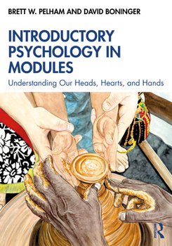 Paperback Introductory Psychology in Modules: Understanding Our Heads, Hearts, and Hands Book
